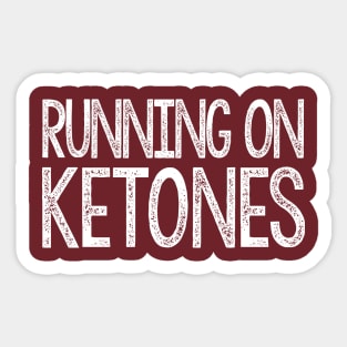 Running On Ketones Sticker